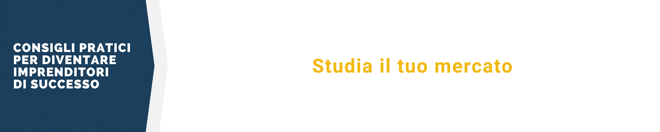 Come diventare Imprenditori di successo - primo consiglio Come diventare Imprenditori di successo - primo consiglio